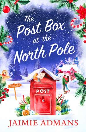 The Post Box at the North Pole de Jaimie Admans