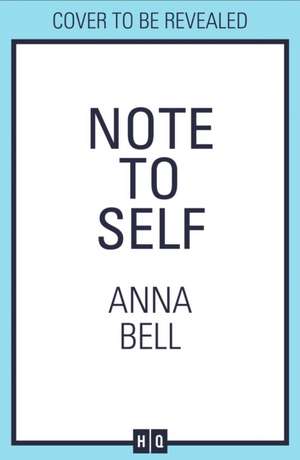 Note to Self de Anna Bell