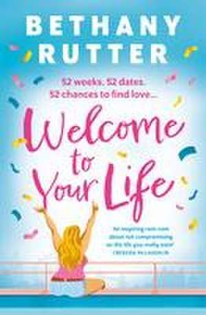 Welcome to Your Life de Bethany Rutter