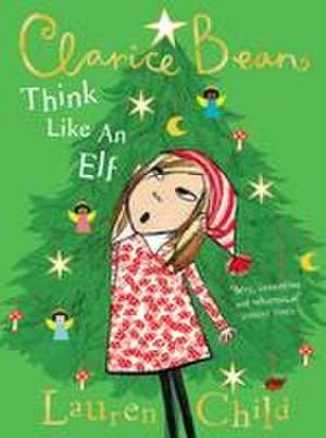 Think Like an Elf de Lauren Child