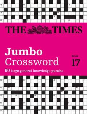 The Times 2 Jumbo Crossword Book 17 de John Grimshaw