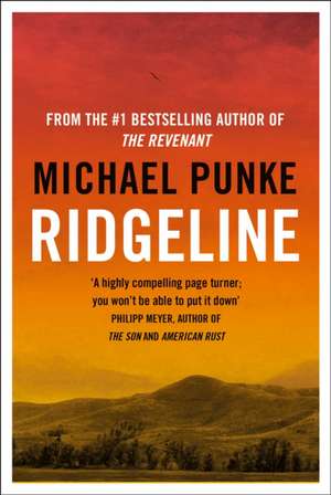 Ridgeline de Michael Punke