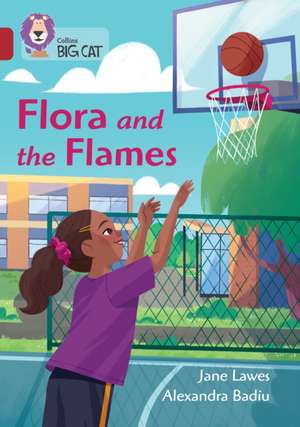 Flora and the Flames de Jane Lawes