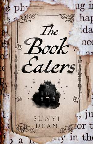 The Book Eaters de Sunyi Dean