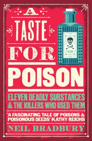 A Taste for Poison de Neil Bradbury