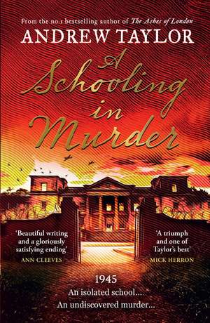 SCHOOLING IN MURDER PB de Andrew Taylor