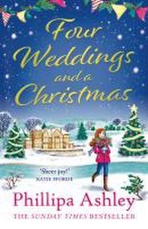 Four Weddings and a Christmas de Phillipa Ashley