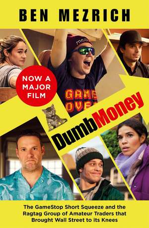 Dumb Money de Ben Mezrich