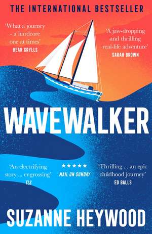 WAVEWALKER PB de Suzanne Heywood