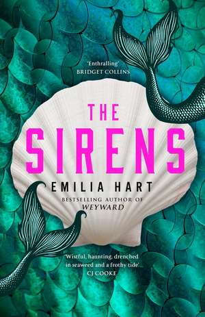 Hart, E: Sirens de Emilia Hart