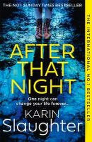 After That Night de Karin Slaughter