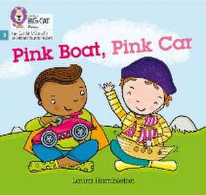 Pink Boat, Pink Car de Laura Hambleton