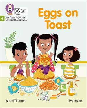 Big Cat Phonics for Little Wandle Letters and Sounds Revised - Eggs on Toast de Isabel Thomas