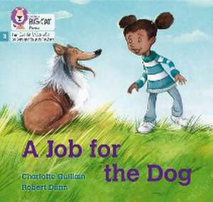 A Job for the Dog de Charlotte Guillain