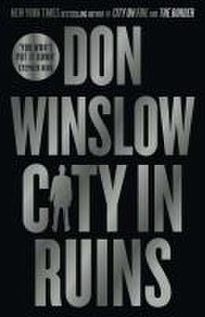 City in Ruins de Don Winslow