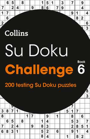 Su Doku Challenge Book 6 de Collins Puzzles