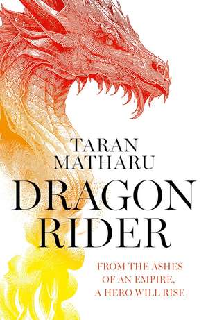 Dragon Rider de Taran Matharu