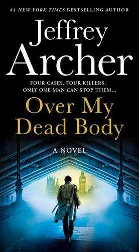 Over My Dead Body de Jeffrey Archer