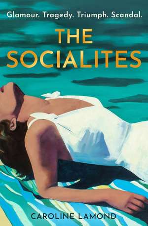 The Socialites de Caroline Lamond