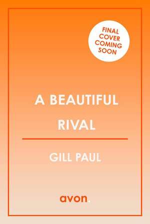 BEAUTIFUL RIVAL PB de Gill Paul