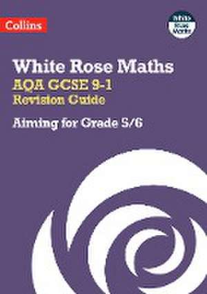 AQA GCSE 9-1 Revision Guide: Aiming for Grade 5/6 de Collins Gcse