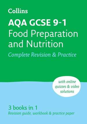 AQA GCSE 9-1 Food Preparation & Nutrition Complete Revision & Practice de Barbara Monks