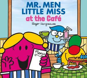 Mr. Men and Little Miss at the Cafe de Adam Hargreaves