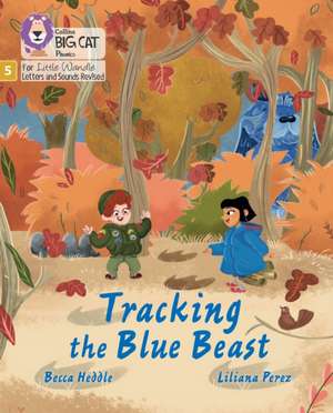 Tracking the Blue Beast de Becca Heddle