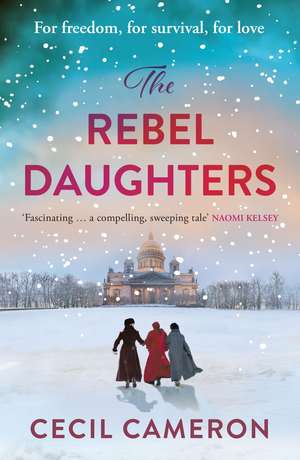 The Rebel Daughters de Lady Cecil Cameron