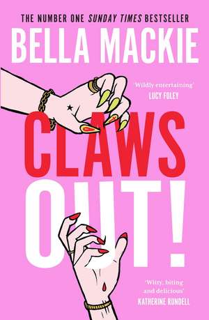 CLAWS OUT HB de Bella Mackie