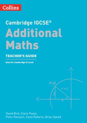 Cambridge Igcse(tm) Additional Maths Teacher's Guide de David Bird