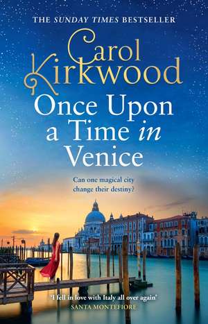 Once Upon a Time in Venice de Carol Kirkwood