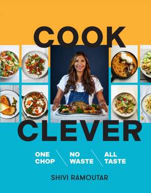 COOK CLEVER HB de Shivi Ramoutar
