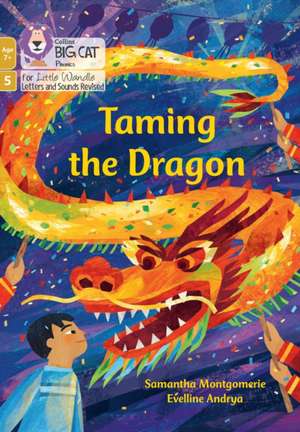 Taming the Dragon de Samantha Montgomerie