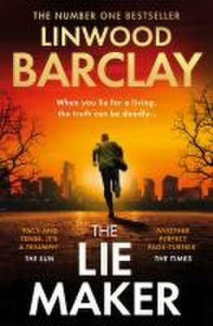 The Lie Maker de Linwood Barclay