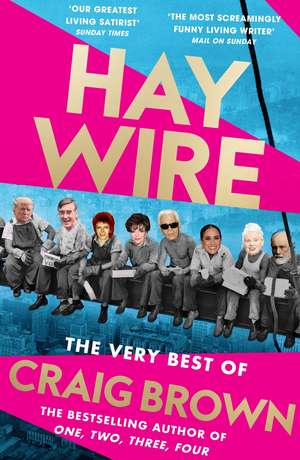 Haywire de Craig Brown