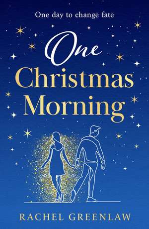 One Christmas Morning de Rachel Greenlaw