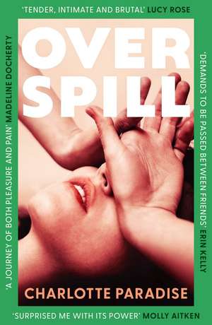 Overspill de Charlotte Paradise
