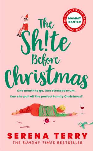 The Sh!te Before Christmas de Serena Terry