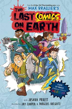 The Last Comics on Earth de Max Brallier