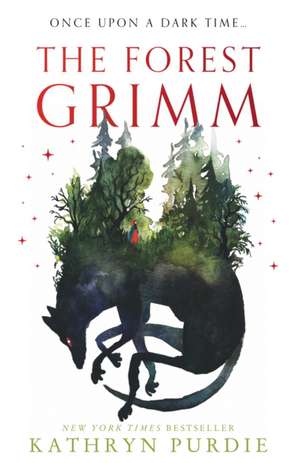 The Forest Grimm de Kathryn Purdie