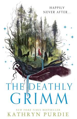 The Deathly Grimm de Kathryn Purdie