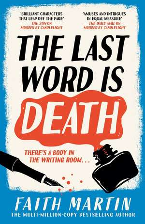 The Last Word Is Death de Faith Martin