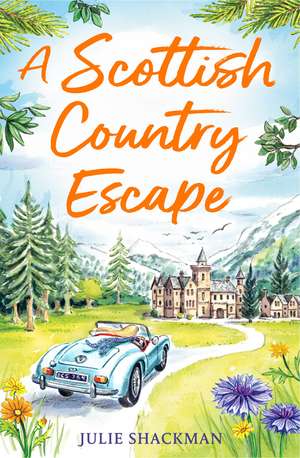 A Scottish Country Escape de Julie Shackman