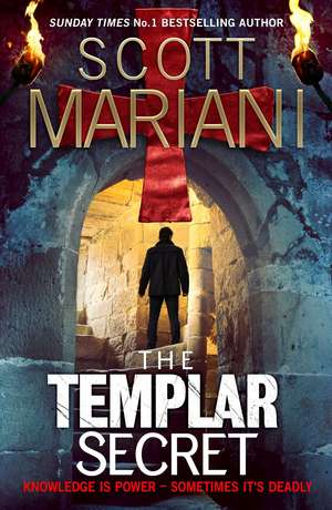 The Templar Secret de Scott Mariani