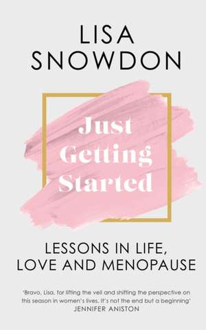 Just Getting Started de Lisa Snowdon