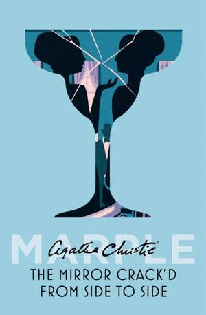 The Mirror Crack'd From Side to Side de Agatha Christie