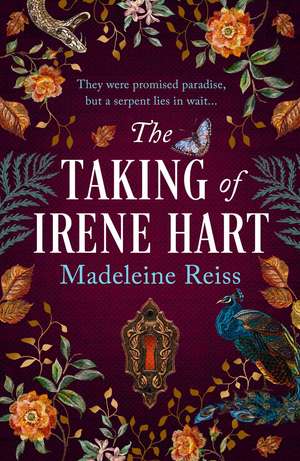 The Taking of Irene Hart de Madeleine Reiss