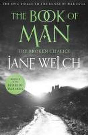 The Broken Chalice de Jane Welch