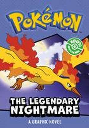 POKEMON: LEGENDARY NIGHTMARE, A GRAPHIC NOVEL de Pokemon